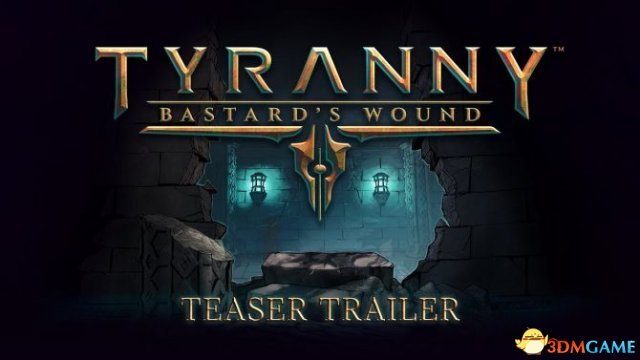 《暴君》最新DLC恶人伤痕公布 加入小伙伴个人任务