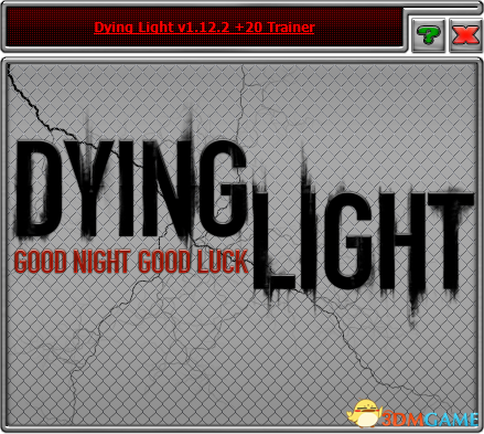 消逝的光芒：加强版 v1.12.2二十项修改器[HoG]