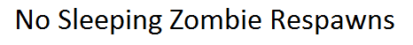 《七日杀》建筑物内僵尸不重生MOD