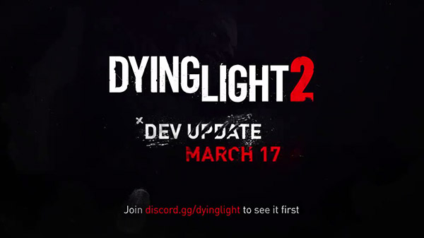 《消逝的光芒2》新消息将于3月17日公布