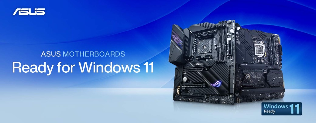 华硕已为部分主板提供新BIOS 升级后可安装Windows 11