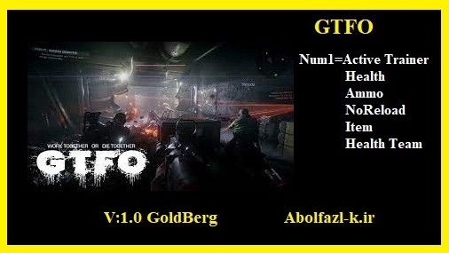 《GTFO》v1.0五项修改器[Abolfazl]