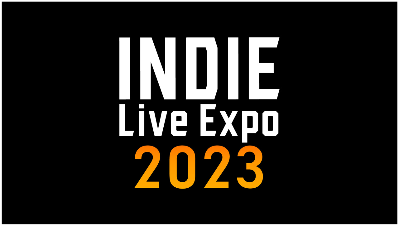 独游大会《INDIE Live Expo 2023》确定5月20日举行