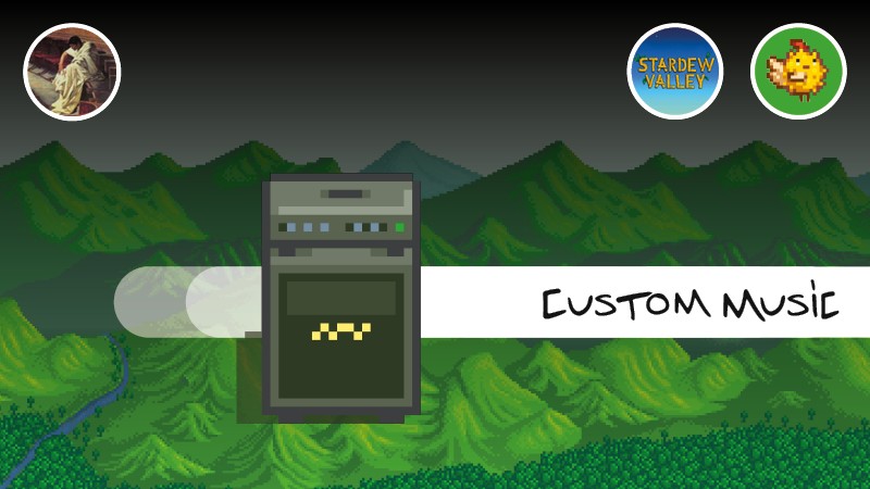 《星露谷物语》自定义音乐MOD下载