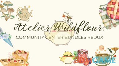 《星露谷物语》Wildflour社区中心收集任务MOD下载