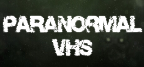 《Paranormal VHS》登陆steam VHS摄录系恐怖新游