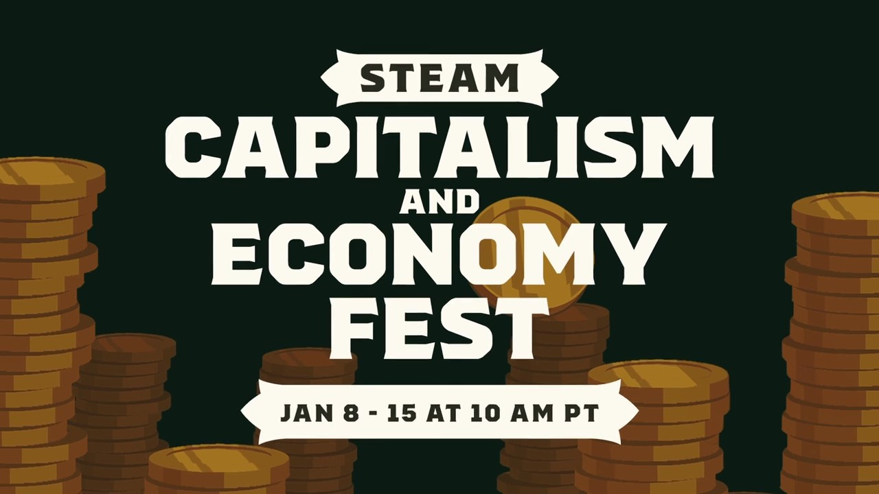 Steam资本主义和经济节预告 1月9日开幕
