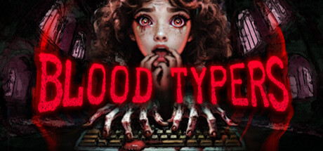《Blood Typers》Steam试玩发布 3D迷宫恐怖冒险