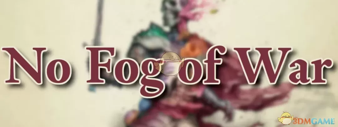 《宣誓》去除地图迷雾MOD