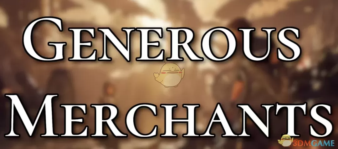 《光与影：33号远征队》慷慨的商人MOD