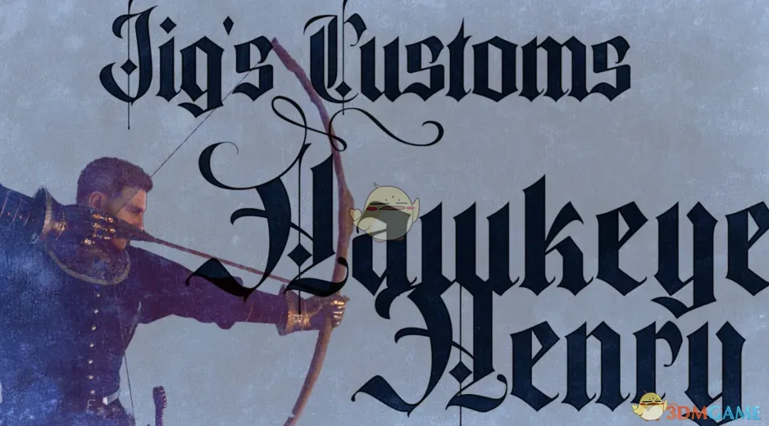 《天国：拯救2》鹰眼弓箭手亨利MOD