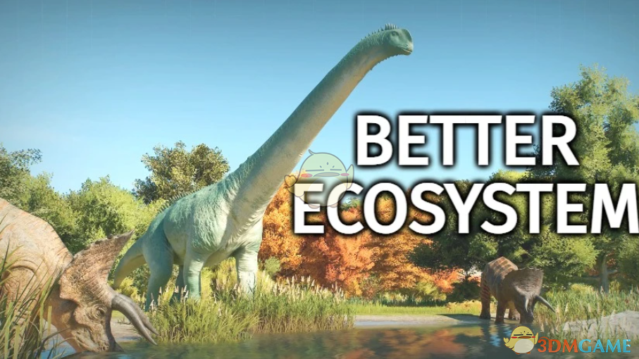 《侏罗纪世界：进化3》更好的生态系统MOD