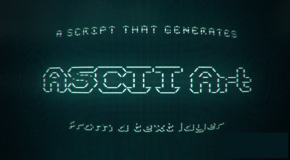 ASCII Generator(AE复古编码特效脚本)v1.3